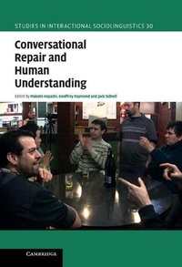 Enlarge image Cover: Conversational Repair and Human Understanding - Cambridge University Press