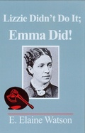 Cover: Lizzie Didn't Do It; Emma Did! - Branden Books