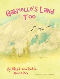 Cover: Gabrielle's Land Too - Barely Lit Spaces Publications