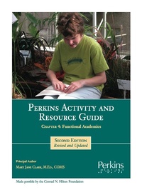 Enlarge image Cover: Perkins Activity and Resource Guide - Chapter 4: Functional Academics - Perkins School for the Blind