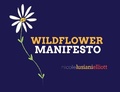 Cover: Wildflower Manifesto - Dirt Path Publishing