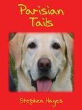 Cover: Parisian Tails - Stephen Hayes, Australia