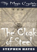 Cover: The Cloak of Steel - Stephen Hayes