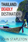 Cover: Thailand: Deadly Destination - A Sense Of Place Publishing