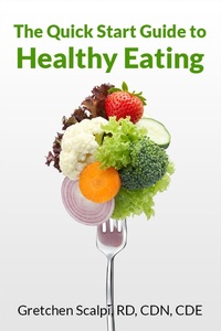 Enlarge image Cover: The Quick Start Guide to Healthy Eating - Gretchen Scalpi