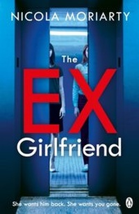 Enlarge image Cover: The Ex-Girlfriend - Penguin Books Ltd