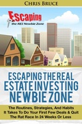 Cover: Escaping the Real Estate Investing Newbie Zone - eBookIt.com
