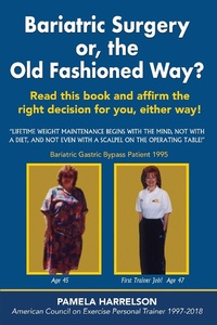 Abbildung von: Bariatric Surgery or, the Old Fashioned Way? - eBookIt.com