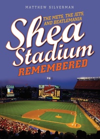 Abbildung von: Shea Stadium Remembered - Lyons Press