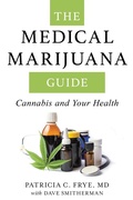 Cover: The Medical Marijuana Guide - Rowman & Littlefield Publishers