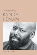 Cover: Understanding Randall Kenan - University of South Carolina Press