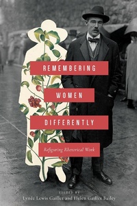 Abbildung von: Remembering Women Differently - University of South Carolina Press