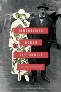 Cover: Remembering Women Differently - University of South Carolina Press