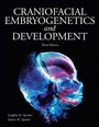 Cover: Craniofacial Embryogenetics and Development - PMPH USA, Ltd.