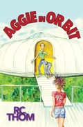Cover: Aggie in Orbit - Rachel C Thompson