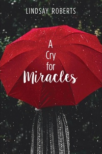 Enlarge image Cover: A Cry for Miracles - Oral Roberts Ministries