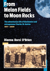 Abbildung von: From Melon Fields to Moon Rocks - Compass Flower Press