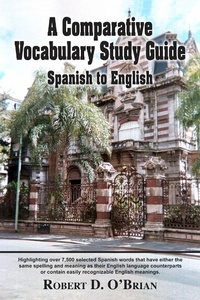 Abbildung von: A Comparative Vocabulary Study Guide: Spanish to English - NewBookPublishing.com