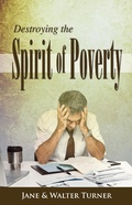 Cover: Destroying the Spirit of Poverty - Certa Publishing