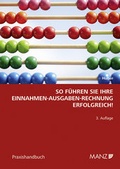 Cover: So f&uuml;hren Sie ihre Einnahmen-Ausgaben-Rechnung erfolgreich! - Manz