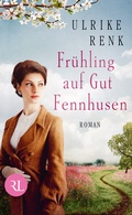Cover: Fr&uuml;hling auf Gut Fennhusen - R&uuml;tten & Loening Berlin