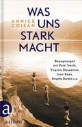 Cover: Was uns stark macht - Aufbau