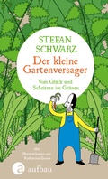 Cover: Der kleine Gartenversager - Aufbau