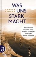 Cover: Was uns stark macht - Aufbau