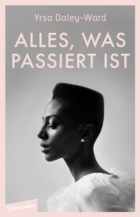 Abbildung von: Alles, was passiert ist - Blumenbar