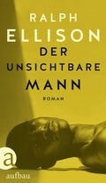 Cover: Der unsichtbare Mann - Aufbau