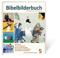 Abbildung von: Bibelbilderbuch Band 5 - Deutsche Bibelgesellschaft
