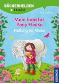Cover: Mein liebstes Pony Flocke, B&uuml;cherhelden, Rettung f&uuml;r Minka - Kosmos