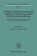 Cover: Volatilit&auml;t, Unsicherheit, Komplexit&auml;t, Ambiguit&auml;t - Kybernetische Ans&auml;tze f&uuml;r die Unternehmensf&uuml;hrung. - Duncker & Humblot