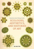 Cover: Ecologies, Aesthetics, and Histories of Art - De Gruyter
