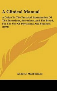 Enlarge image Cover: A Clinical Manual - Kessinger Publishing