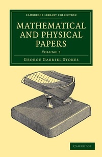 Abbildung von: Mathematical and Physical Papers - Cambridge University Press