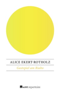 Enlarge image Cover: Gastspiel am Rialto - Rowohlt Repertoire