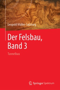 Abbildung von: Der Felsbau, Band 3 - Springer Spektrum