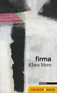 Abbildung von: firma - Haymon Verlag