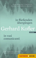 Cover: in flie&szlig;enden &uuml;berg&auml;ngen | in vasi comunicanti - Haymon Verlag