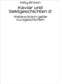 Cover: Kaviar und Sektgeschichten 2 - neobooks