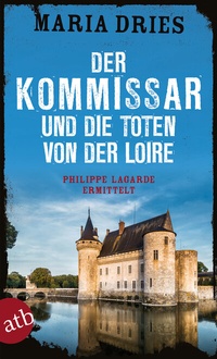 Abbildung von: Der Kommissar und die Toten von der Loire - Aufbau Taschenbuch