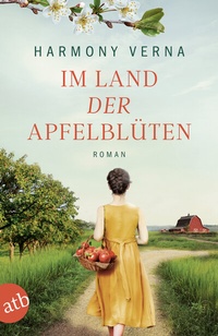 Abbildung von: Im Land der Apfelblüten - Aufbau Taschenbuch