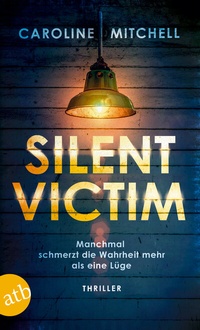 Abbildung von: Silent Victim - Aufbau Taschenbuch