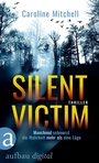 Cover: Silent Victim - Aufbau