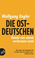 Cover: Die Ostdeutschen - Aufbau Taschenbuch