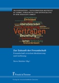 Cover: Zur Zukunft der Freundschaft - Frank & Timme