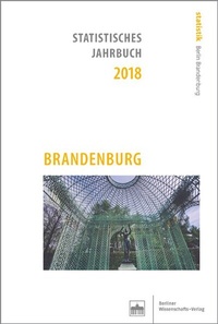 Abbildung von: Statistisches Jahrbuch 2018: Brandenburg - Berliner Wissenschafts-Verlag