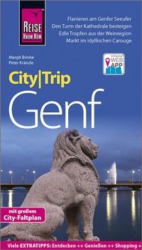 Abbildung von: Reise Know-How CityTrip Genf - Reise Know-How Verlag Peter Rump GmbH
