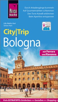 Abbildung von: Reise Know-How CityTrip Bologna mit Ferrara und Ravenna - Reise Know-How Verlag Peter Rump GmbH